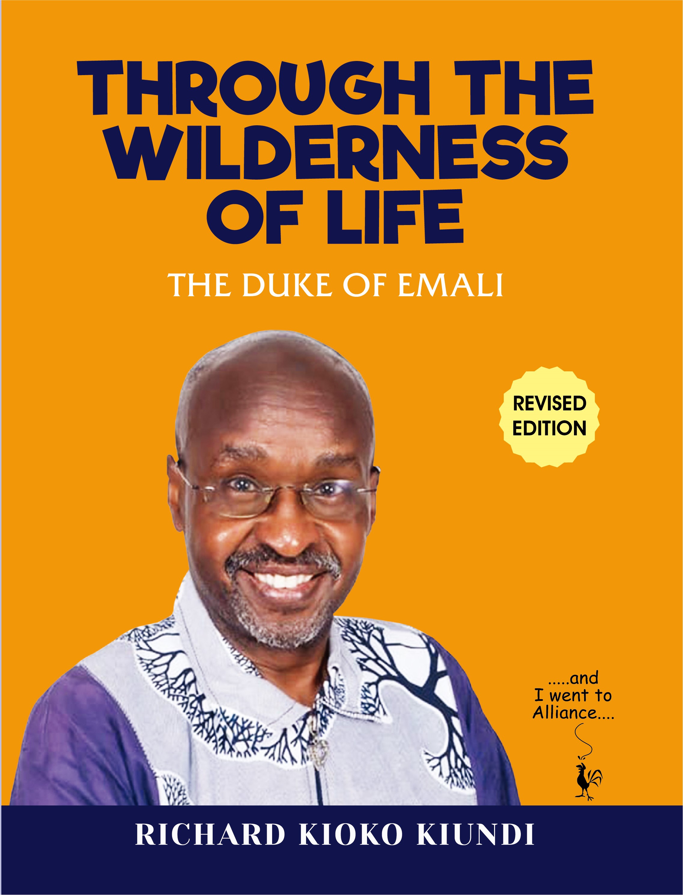 Through the Wilderness of Life book by Richard Kiundi